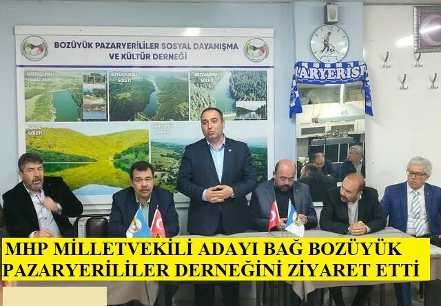 MHP Milletvekili Aday Bağ, Bozüyük Pazaryerililer Derneğini Ziyaret Etti