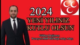 MHP BELEDİYE BAŞKANI ADAY ADAYI DEĞİRMEN’İN YENİ YIL MESAJI