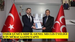 ÖMER GÜMÜŞ PAZARYERİ MHP İL GENEL MECLİS ÜYELİĞİ ADAY ADAYI  BAŞVURUSUNU YAPTI