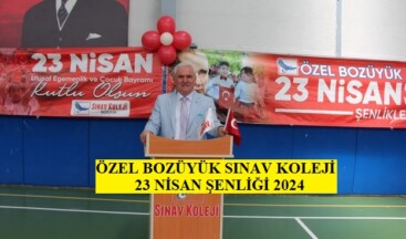 BOZÜYÜK SINAV KOLEJİ 23 NİSAN ŞENLİĞİ