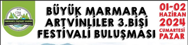 KÜÇÜKELMALI’DA BÜYÜK MARMARA ARTVİNLİLER 3. BİŞİ FESTİVALİ