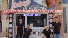 ÇARŞI KEBAP ERKAN USTA’NIN KURBAN BAYRAM MESAJI