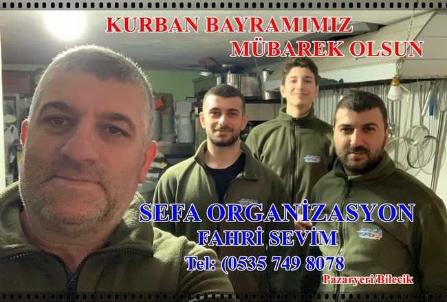 SEFA ORGANİZASYON FAHRİ SEVİM’İN KURBAN BAYRAM MESAJI