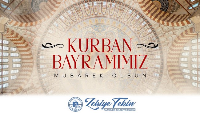 BELEDİYE BAŞKANI TEKİN’İN KURBAN BAYRAMI MESAJI