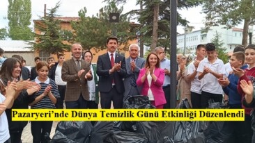 Pazaryeri’nde Dünya Temizlik Günü Etkinliği Düzenlendi.