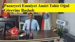 Pazaryeri Emniyet Amiri Tahir Oğul Görevine Başladı