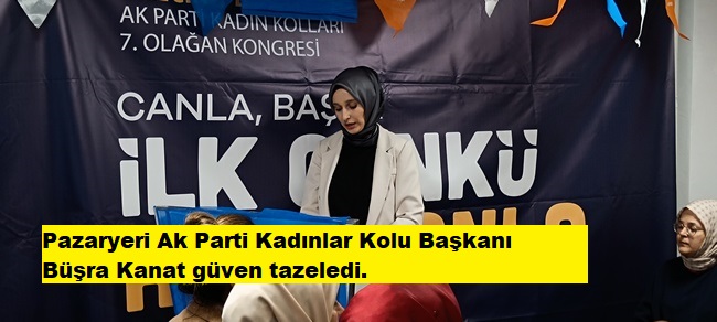 Pazaryeri Ak Partili kadınlar başkanını seçti