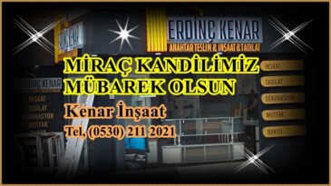 Kenar İnşaat Erdinç Kenar’ın Miraç Kandil Mesajı